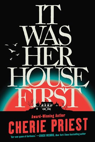 It Was Her House First / by Priest, Cherie