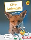 City Animals: An Alien's Guide