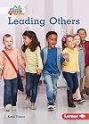 Leading Others (Helpful Habits (Pull Ahead Readers People Smarts ― Nonfiction))