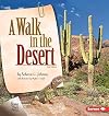 A Walk in the Desert, 2nd Edition (Biomes of North America Second Editions)