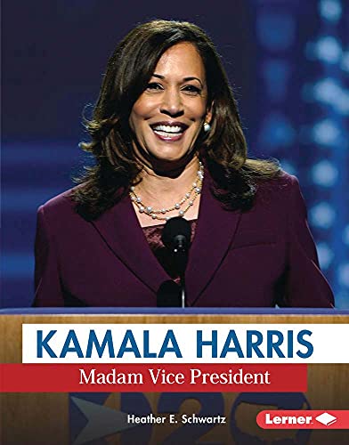 Kamala Harris:Madam Vice President (Gateway Biographies