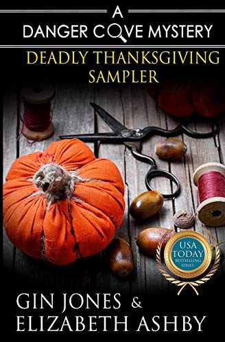 Deadly Thanksgiving Sampler (By: Gin Jones,Elizabeth Ashby) cover