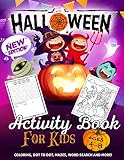 Halloween Activity Book For Kids Ages 48 A Fun Kid Workbook Game For Learning Coloring Dot To Dot Mazes Word Search And More