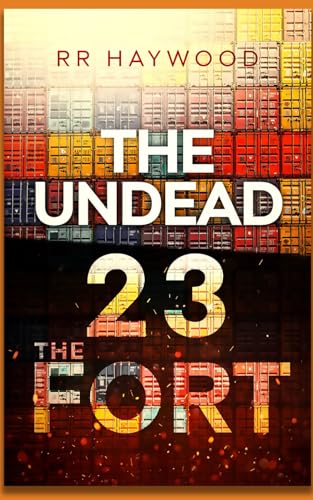 The Undead Twenty-Three: The Fort cover