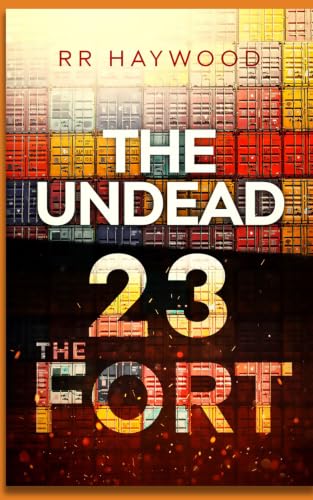 The Undead Twenty-Three: The Fort book cover