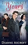 The Yankee Years Books 4 – 6