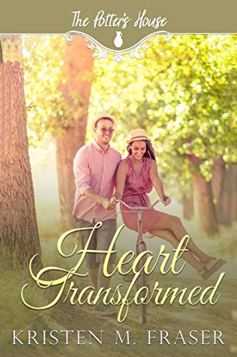 Heart Transformed (By: Kristen M. Fraser) cover