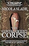 The Convalescent Corpse