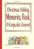 Christmas Holiday Memories Book A Five Year Keepsake Journal To Record Traditions