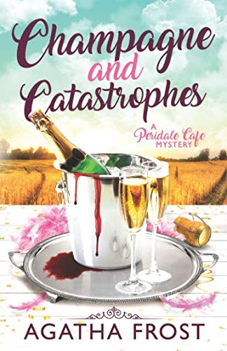 Champagne and Catastrophes book cover