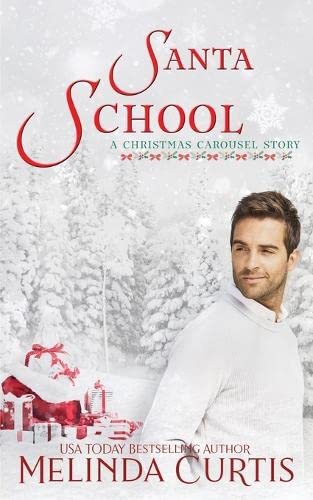 Santa School (By: Melinda Curtis) cover