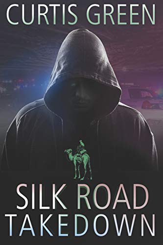 Silk Road Takedown book cover