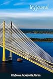 My Journal City Scene Jacksonville Florida Scenics Writing Books