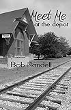 Meet Me at the Depot