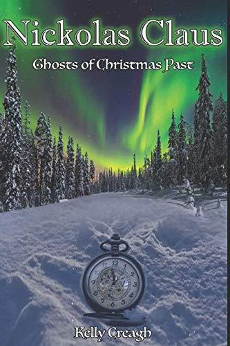 Nickolas Claus: Ghosts of Christmas Past book cover