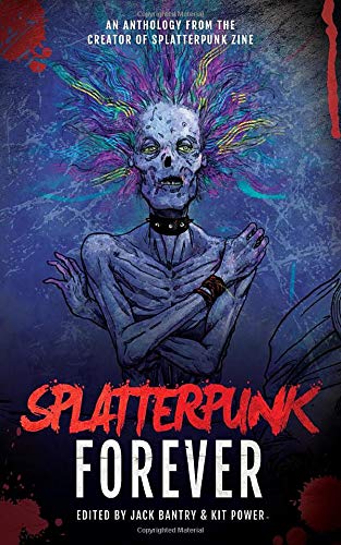 Splatterpunk Forever book cover