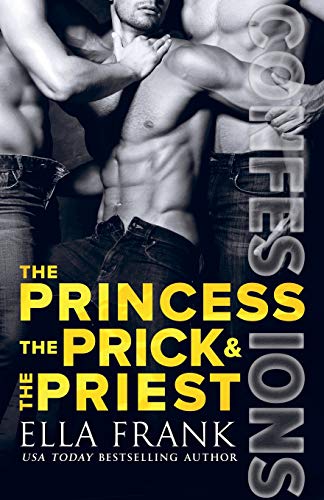 The Princess, the Prick & the Priest book cover