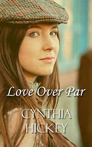 Love Over Par (By: Cynthia Hickey) cover