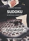 Sudoku Grilles Et M%C3%A9thodes   2400 Grilles De Difficile %C3%A0 Diabolique