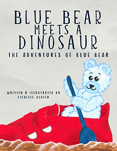 Blue Bear Meets a Dinosaur book cover