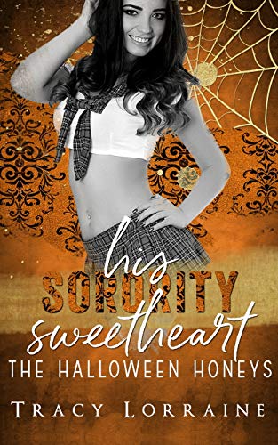 His Sorority Sweetheart / His Naughty Schoolgirl book cover
