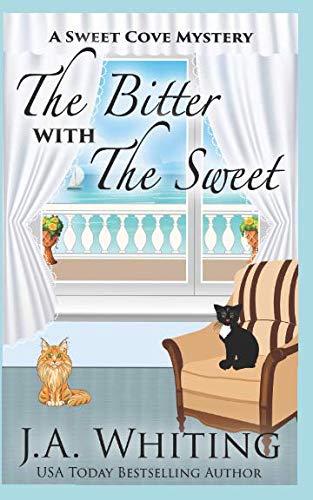 The Bitter With The Sweet book cover