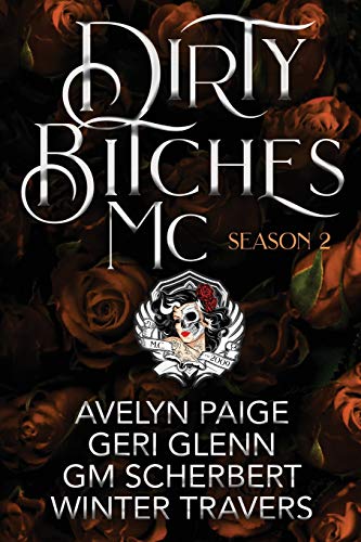 Dirty Bitches MC: Season 2 book cover