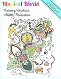 Coloring Book For Adults Relaxation Magical World Of Fantasy Doodles Coloring Activity Book