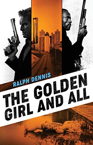 The Golden Girl and All book cover