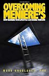 Overcoming Meniere's: How changing your lifestyle can change your life