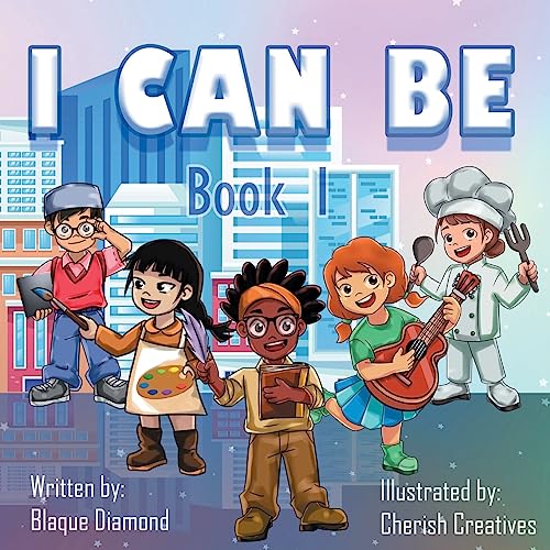 Cover of I Can Be