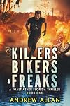 Killers, Bikers & Freaks