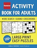 Funster Activity Book For Adults Word Search Sudoku Crosswords 100 Largeprint Easy Puzzles