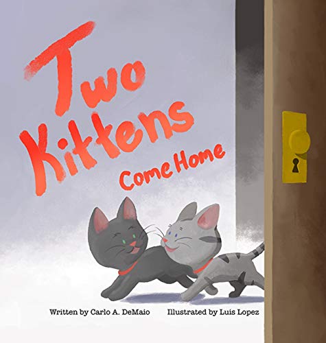 Cover of Two Kittens Come Home HC