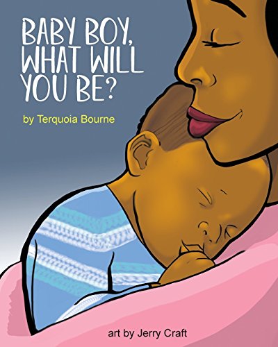 Baby Boy, What Will You Be? book cover
