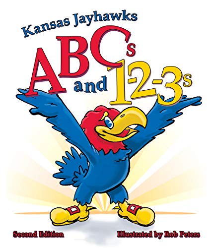 Cover of Kansas Jayhawks ABCs And 123s