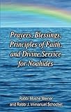 Prayers Blessings Principles Of Faith And Divine Service For Noahides