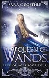 Queen of Wands (Tree of Ages)