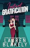 Instant Gratification