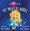 My Magical Words (The Magic of Me Series)