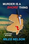 Murder is A Shore Thing: A Cape May Mystery