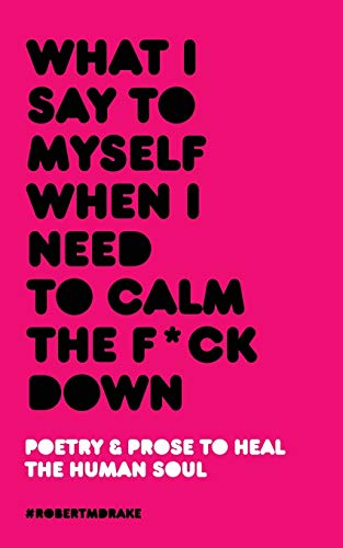 What I Say To Myself When I Need To Calm The Fuck Down cover