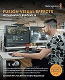 Fusion Visual Effects With Davinci Resolve 15