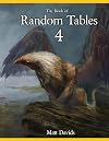 The Book of Random Tables 4: Fantasy Role-Playing Game Aids for Game Masters (The Books of Random Tables)
