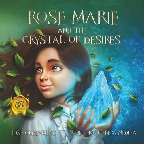 Cover of Rose Marie and the Crystal of Desires