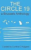 The Circle 19 A Brussels Anthology