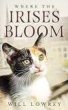 Where The Irises Bloom
