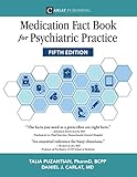 Medication Fact Book For Psychiatric Practice Fifth Edition