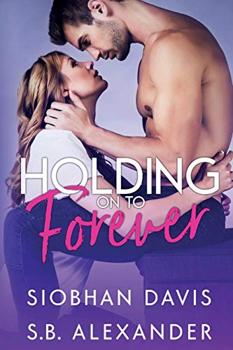 Holding on to Forever (With: S B Alexander) cover