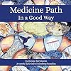 Medicine Path: In a Good Way (1)
